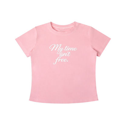 No Free-Time Women's T-Shirt