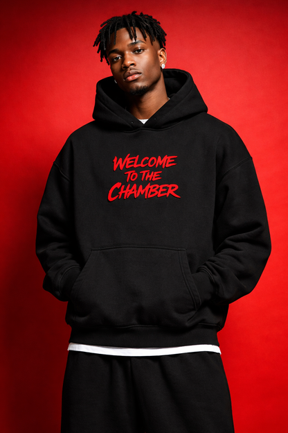 Welcome To The Chamber Hoodie