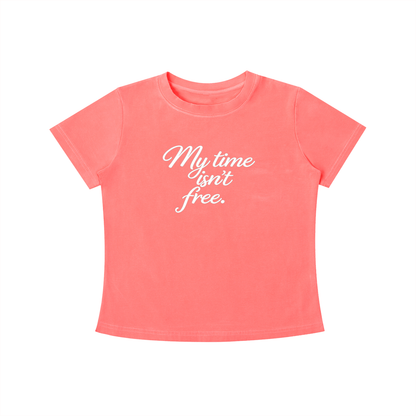 No Free-Time Women's T-Shirt