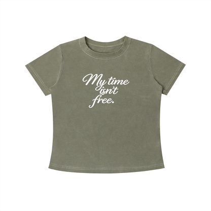 No Free-Time Women's T-Shirt